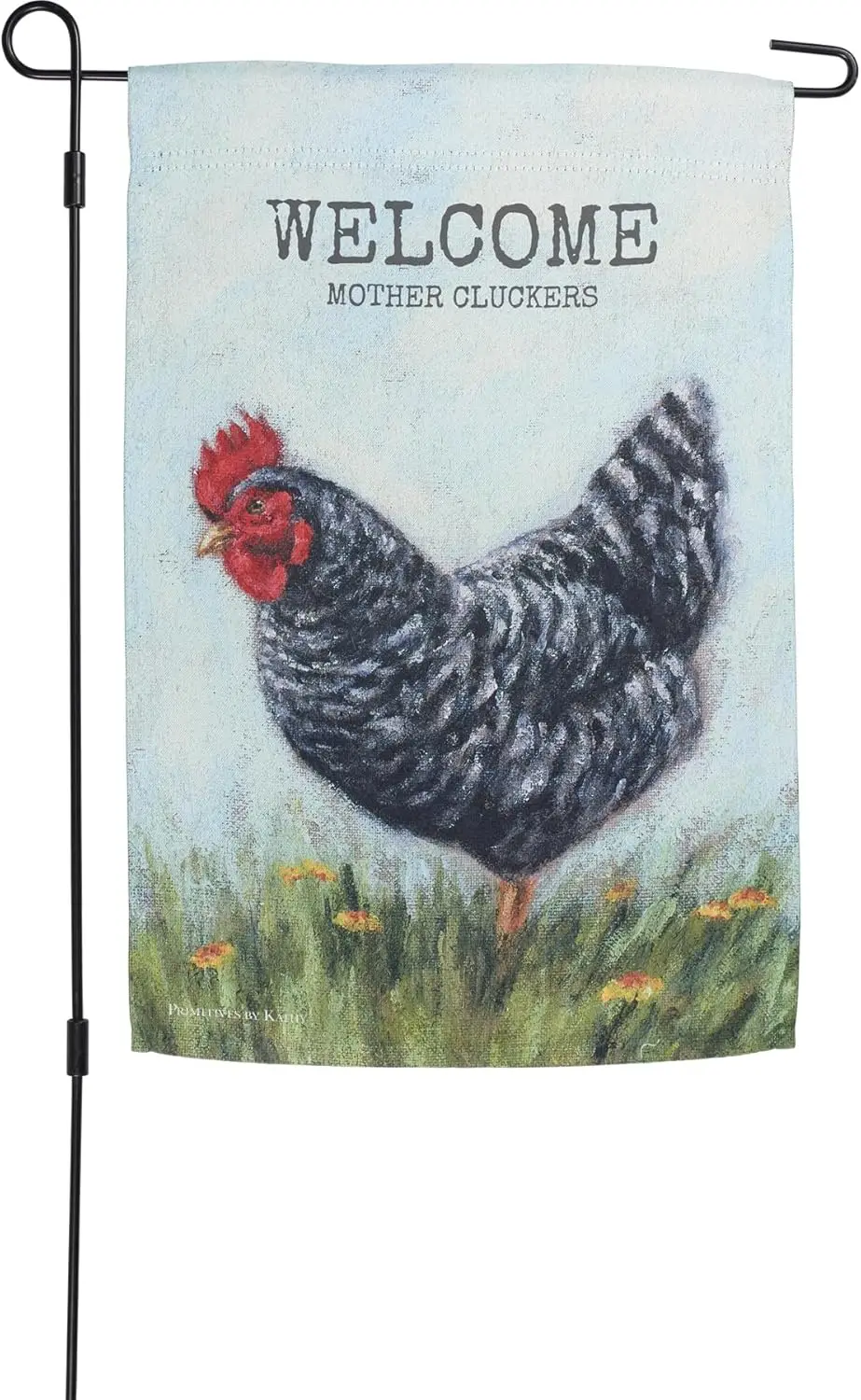 Primitives by Kathy Decorative Garden Flag - Welcome Cluckers