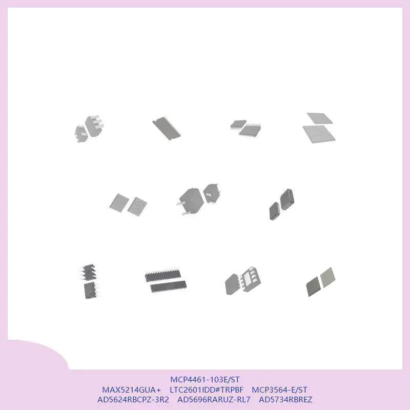 MCP4461-103E/ST MAX5214GUA+ LTC2601IDD # TRPBF MCP3564-E/ST AD5624RBCPZ-3R2 AD5696RARUZ-RL7 AD5734RBREZ