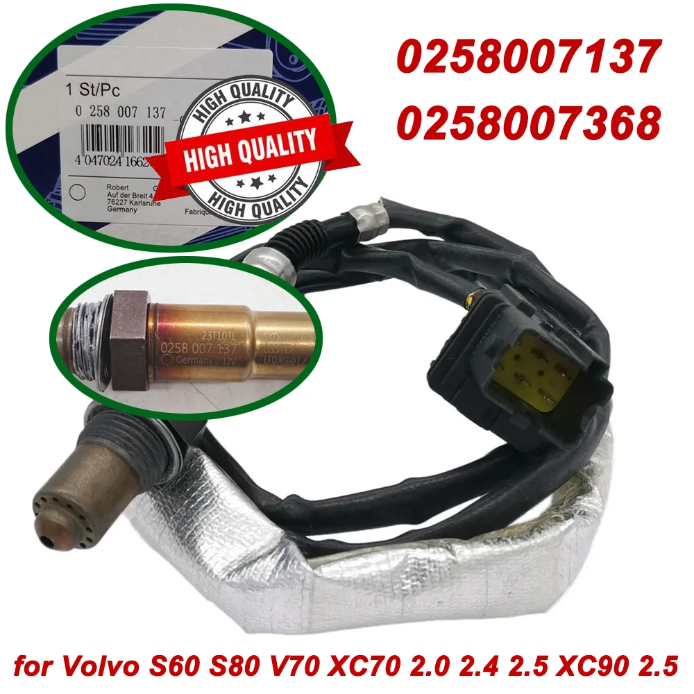

High Quality 0258007137 9202988 Upstream Oxygen Sensor 8670276 0258007368 For Volvo C70 S70 S80 V70 2.0L XC70 XC90 2.5L 1999-14