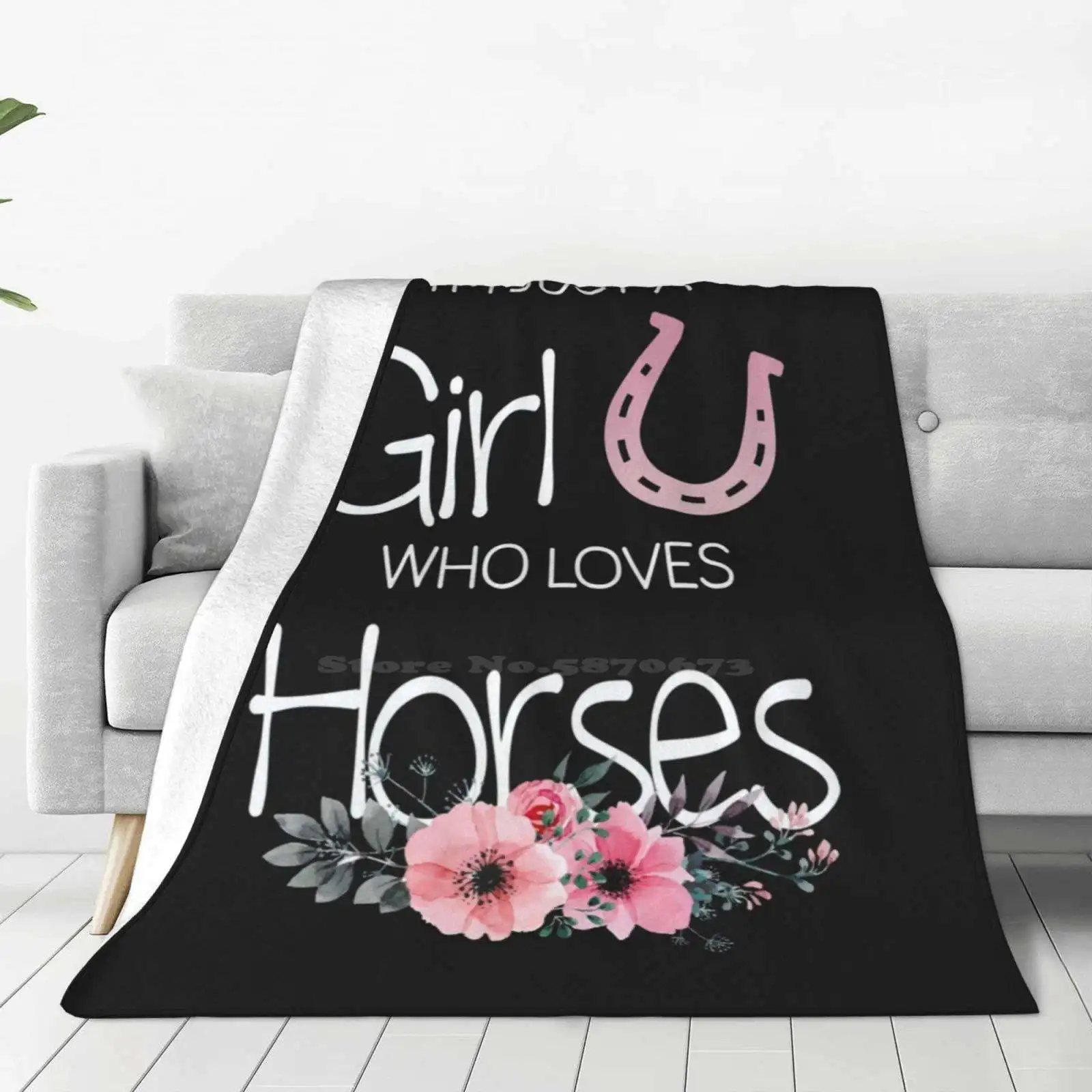 I'M Just A Girl Who Loves Horses Best Selling Room Household Flannel Blanket Horses For Sale Equestrian Horseback Riding Horse