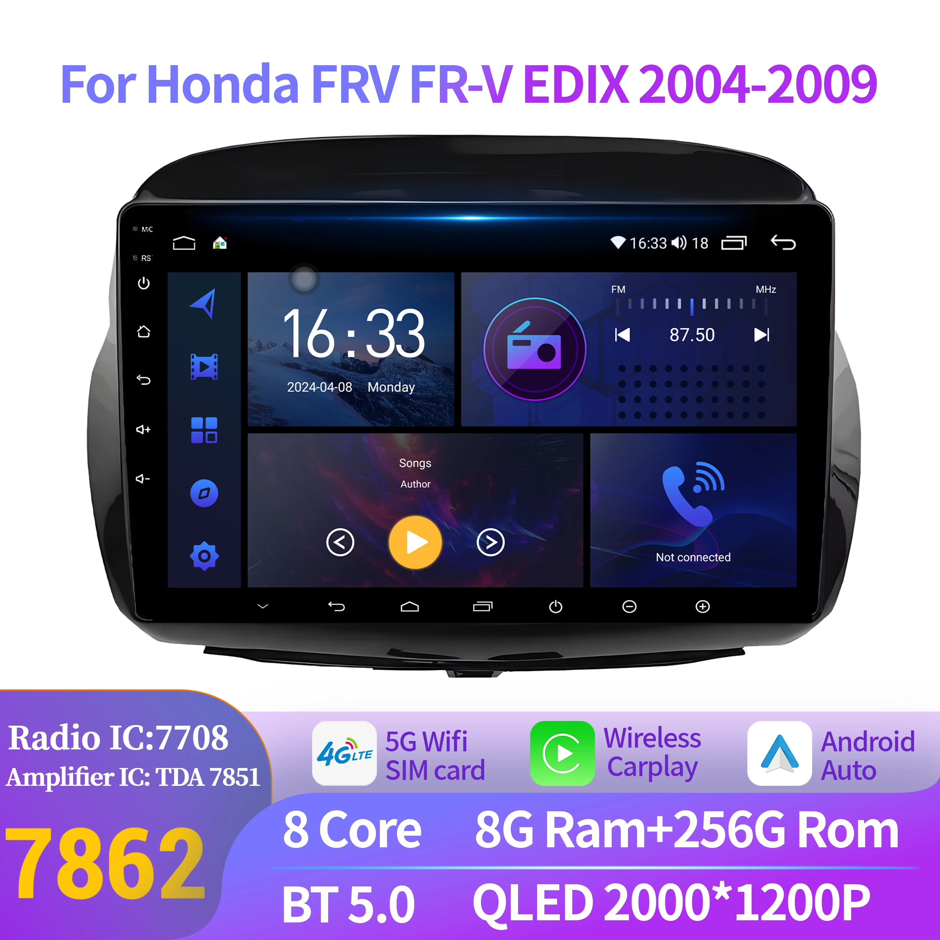 

For Honda FRV FR-V EDIX 2004-2009 Car Radio Multimedia Navigation Wireless Android 14 BT CarPlay 7862S 8G 256G 2K QLED Screen