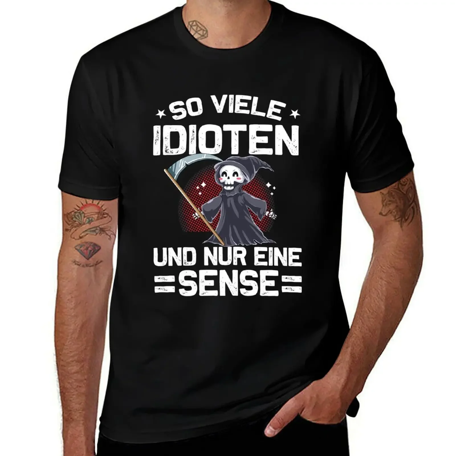 

So Viele Idioten Und Nur Eine Sense T-Shirt graphic t shirt vintage custom shirt new edition mens big and tall t shirts