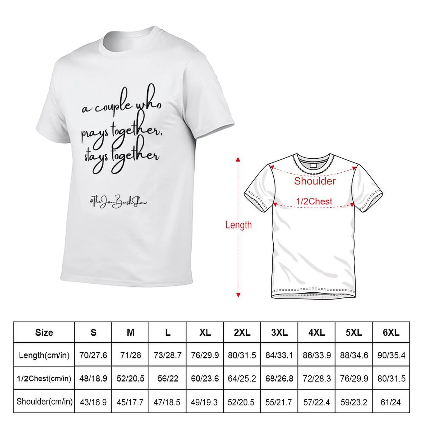 Pray Together and Stay Together T-Shirt Basic Short Sleeve Cotton Blend T-Shirt