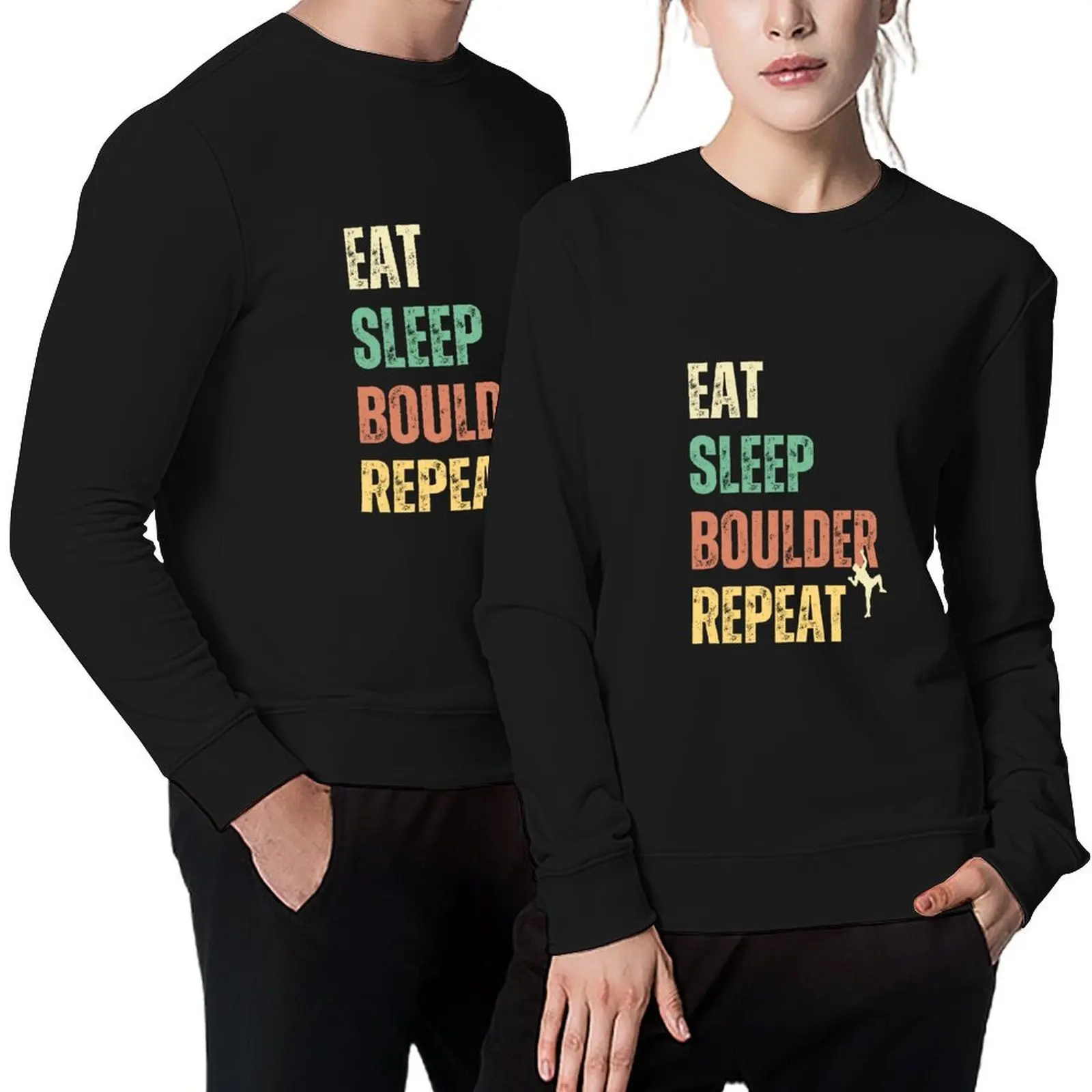 

Eat Sleep Boulder Repeat Pullover men's autumn clothes men's clothes men clothes autumn aesthetic sweatshirts