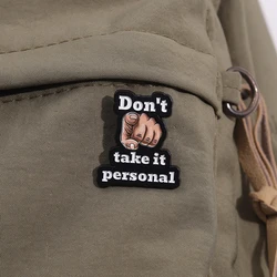 Don't Take It Personal Finger Warning Enamel Pins Fashion Brooches Backpack Lapel Badge Jewelry Accessories Gift for Kid Friends