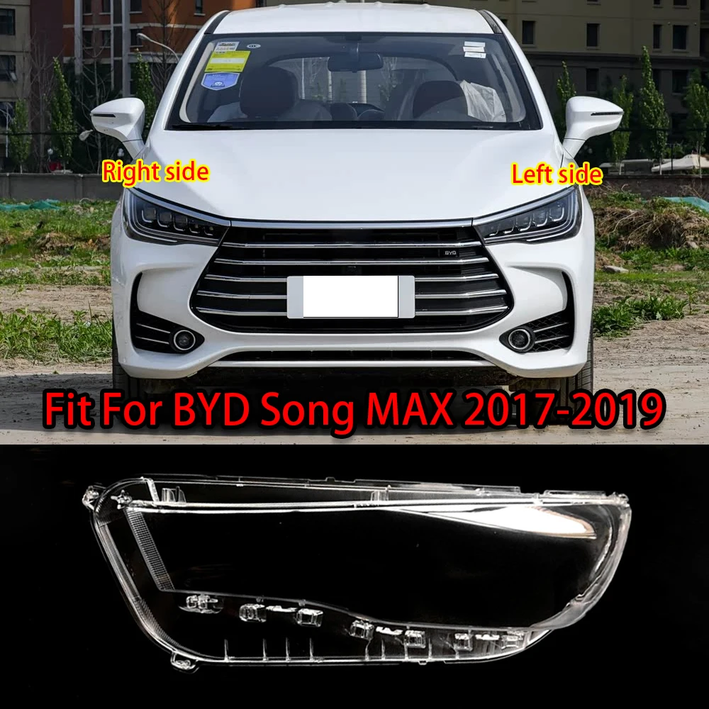 Clear  Scratch Resistant Headlight Lens Cover Replacement Headlamp Shell Fit For BYD Song MAX 2017 2018 2019 Auto Spare Parts