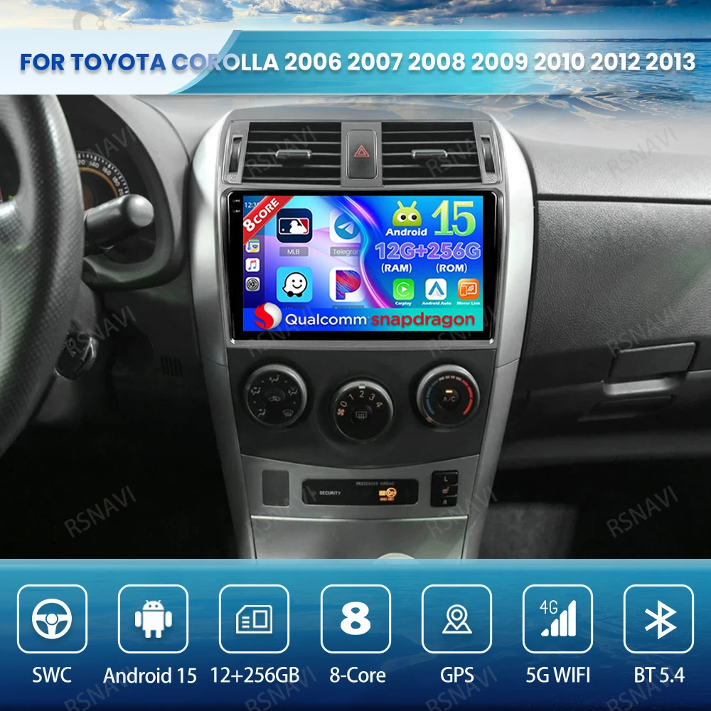 

Android 15 Car Radio For Toyota Corolla 2006 2007 2008 2009 2010 2012 2013 5G WIFI Autoradio Head Unit Navigation DSP BT GPS DVD