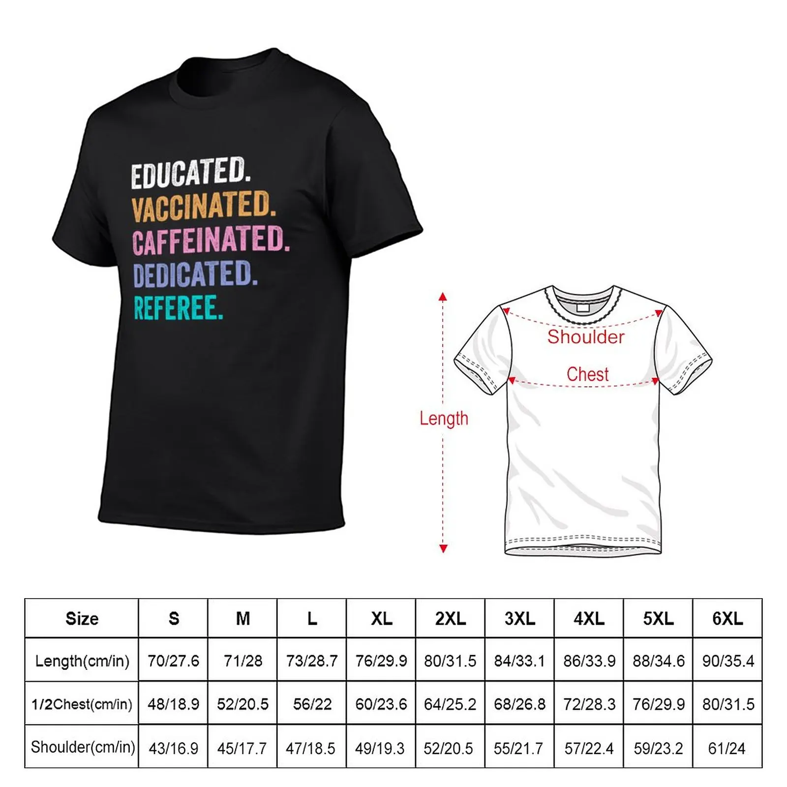 Educated Vaccinated Caffeinated Dedicated referee shirt, Funny referee Christmas Gift T-Shirt