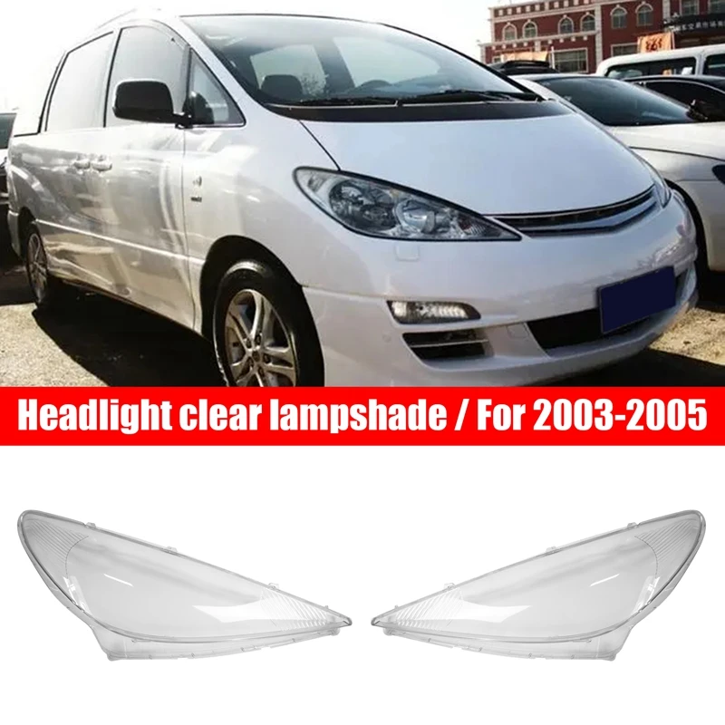 Car Front Headlight PC Cover Glass Head Light Shell Replacement Clear Auto Shell For Toyota Previa Estima 2003-05