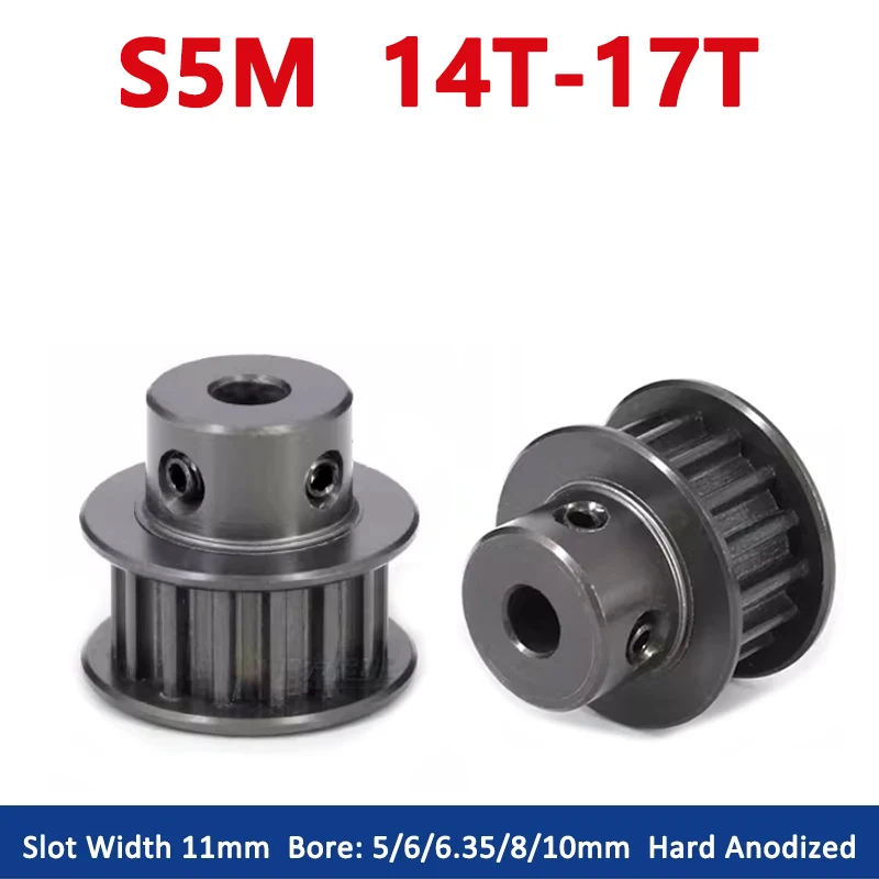 

1pc 14 15 16 17 Teeth S5M Timing Pulley 14T 15T 16T 17T Hard Anodized Aluminium Synchronous Wheel Bore 5-10mm Slot Width 11mm BF