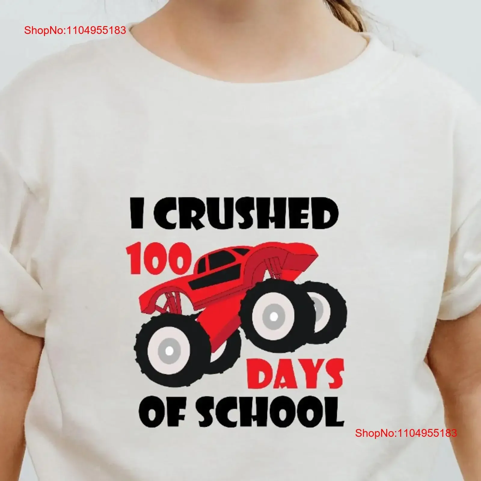 

I Crushed 100 Days of School T Shirt Funny Student Big Monster Truck Boys Girls Educator For Kid Happy vintage Washed fashion
