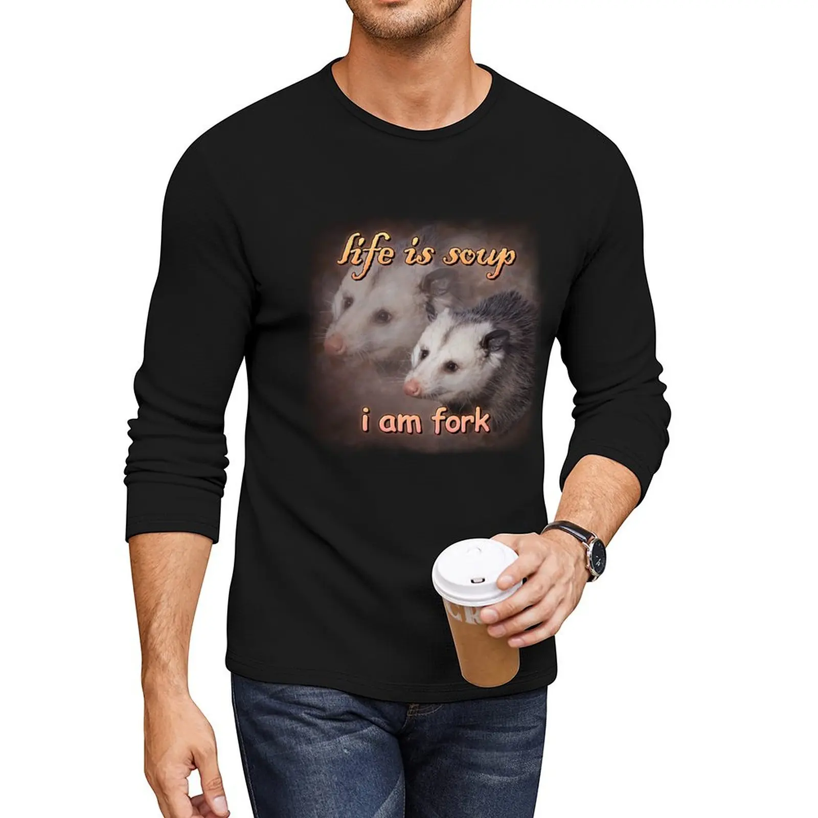 Life is soup, I am fork possum word art Long T-Shirt T-shirt for a boy sports fan t-shirts funny t shirts clothes for men