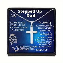 To My Stepped Up Dad Stainless Steel Cross Pendant Necklace With Blessing Card, Birthday Gift, Father's Day Gift