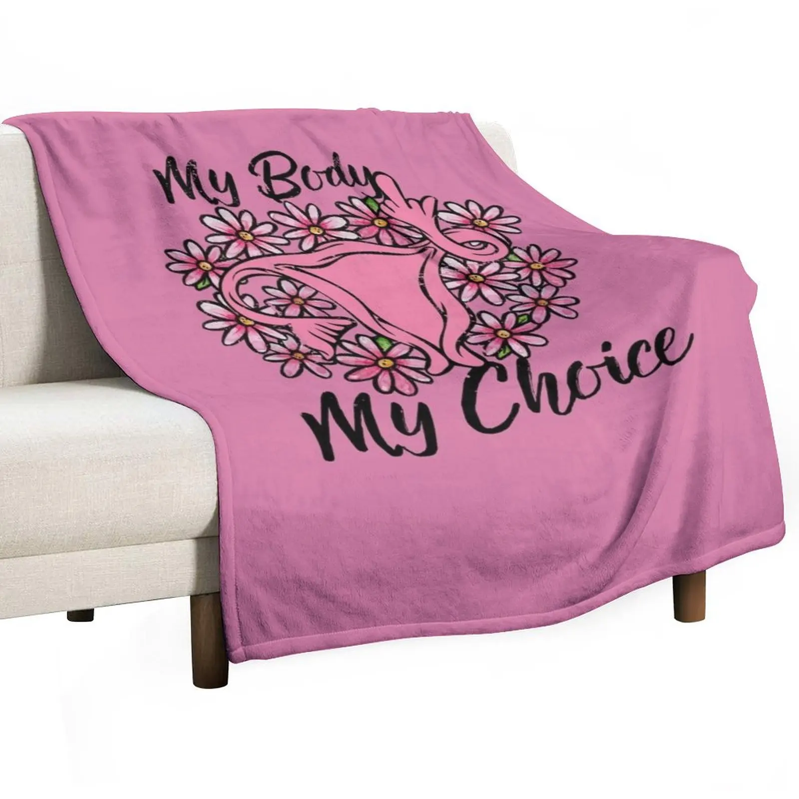 My Body My Choice Throw Blanket blankets ands Single for sofa Blankets