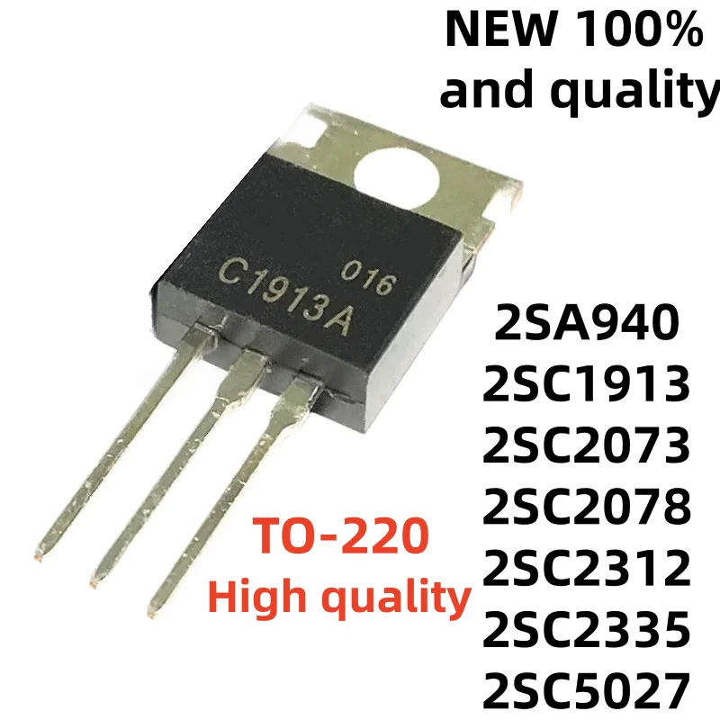 High quality 10PCS 2SC2078 2SC2335 2SC5027 2SC2312 TO-220 2SA940 2SC1913 2SC2073 NEW Triode