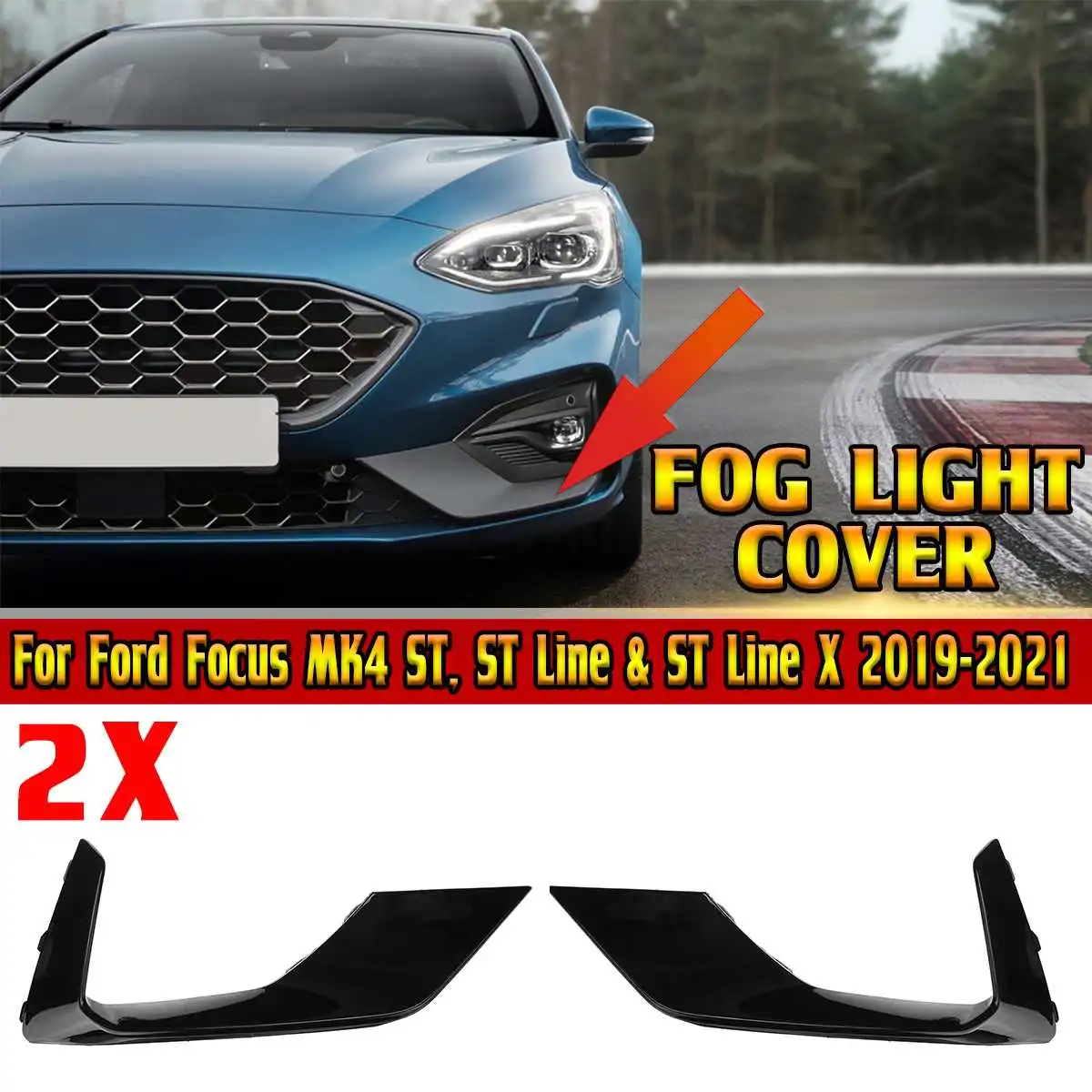 High Quality A Pair MK4 Car Front Fog Light Cover Fog Lamp Cover Trim For Ford For Focus MK4 ST ST Line  ST Line X 2019-2021