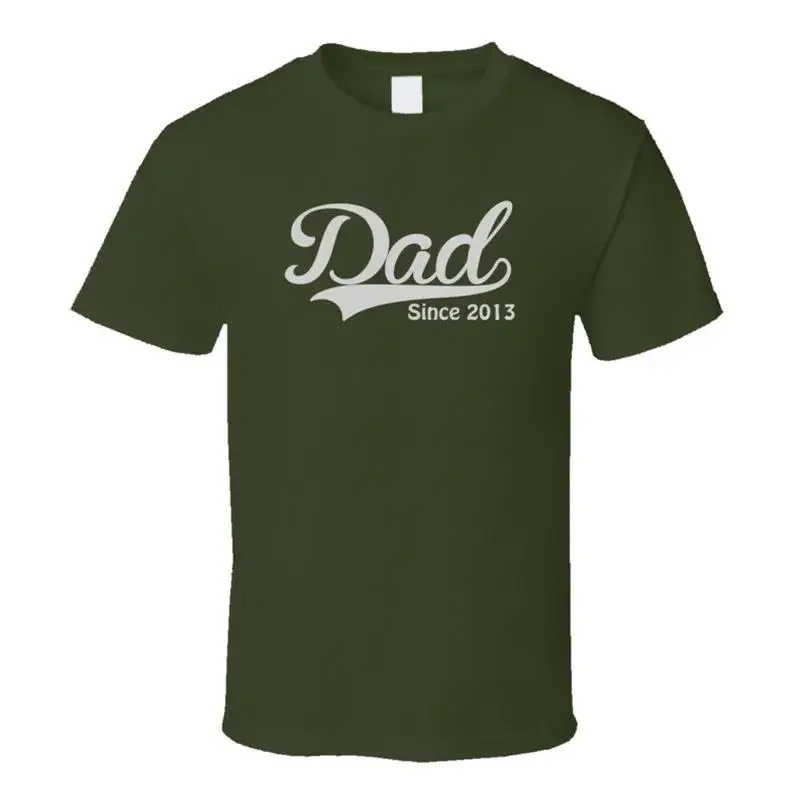 Dad since 2013 T Shirt