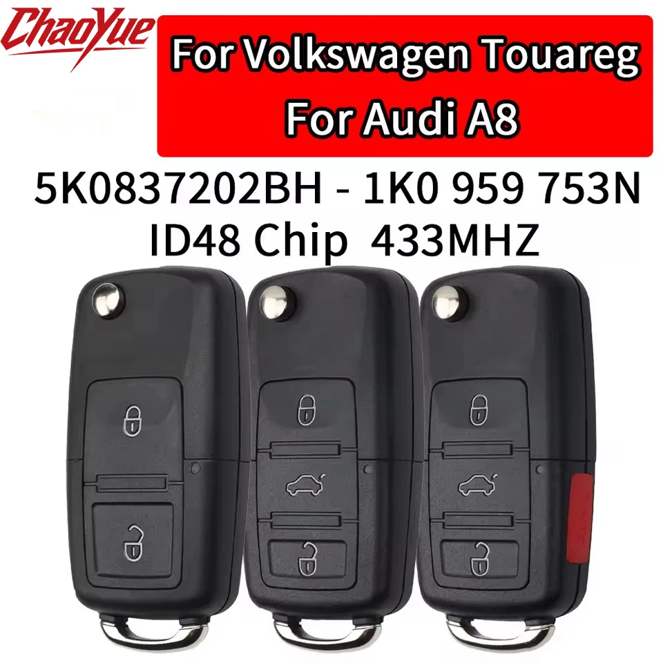 ChaoYue for VW Touareg Audi A8 Proximity Flip Remote Key ID48 Chip 433MHz 5K0837202BH - 1K0 959 753N With HU66 Blade