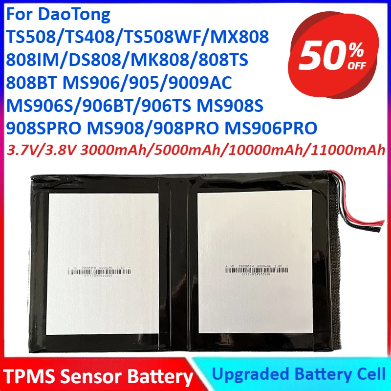 

3.7V/3.8V 3000mAh/5000mAh/10000mAh/11000mAh TPMS Sensor Battery For DaoTong TS508/TS408/TS508WF/MX808/808IM/DS808/MK808/808TS