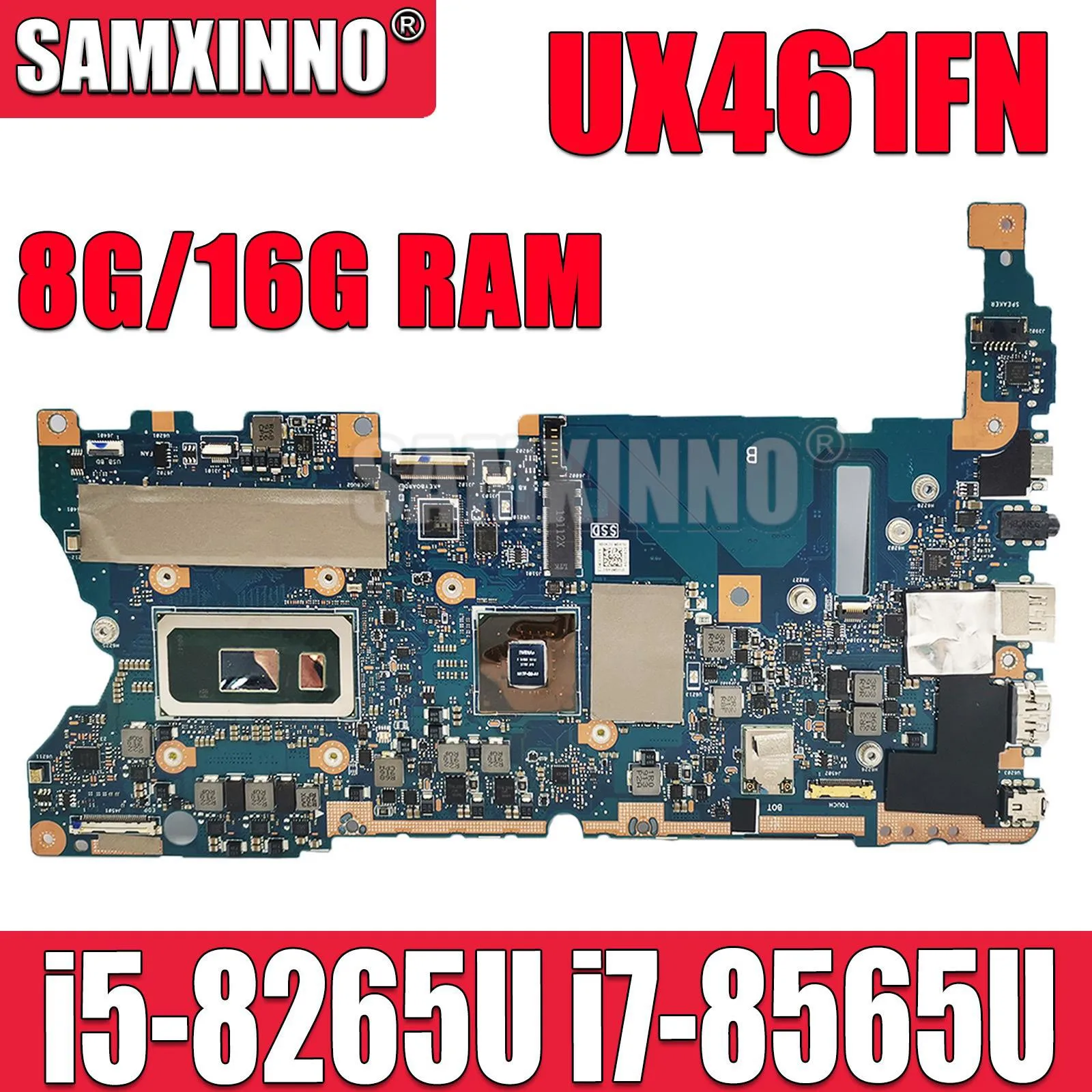 

SAMXINNO UX461 Mainboard For ASUS Zenbook Flip 14 UX461F UX461FN UX461FA Laptop Motherboard i5-8265u i7-8565u 8G 16G RAM