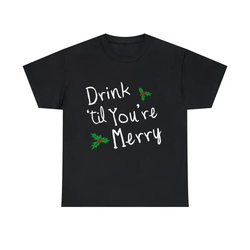 

Футболка Drink 'Til You'Re Merry S 5Xl