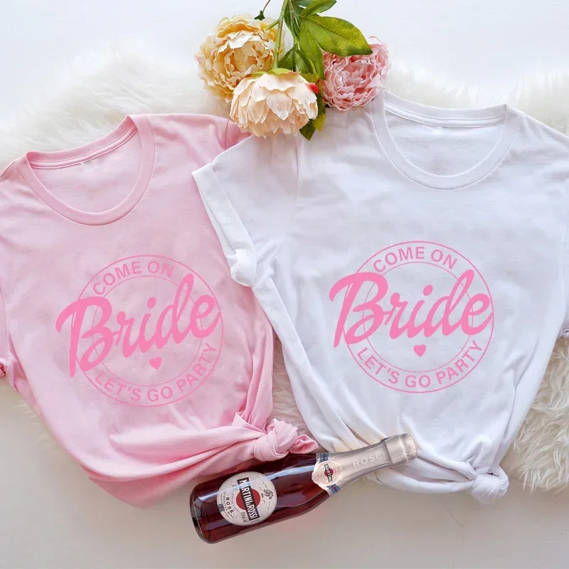 

Bachelorette Party Shirt Come on Bride Let's Go Party Women Tshirt Bride and Crew Tees Bridesmaid Bridal Party T Shirt for Women