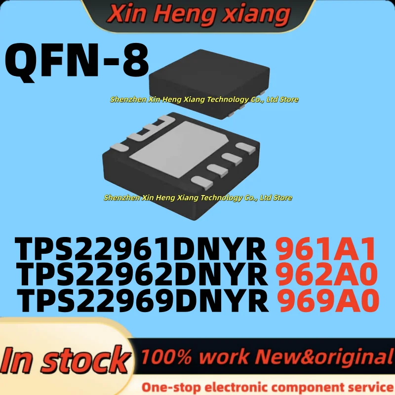 

(5pcs) TPS22962DNYR TPS22962 962A0 TPS22961DNYR TPS22961 961A1 TPS22969DNYR TPS22969 969A0 QFN-8