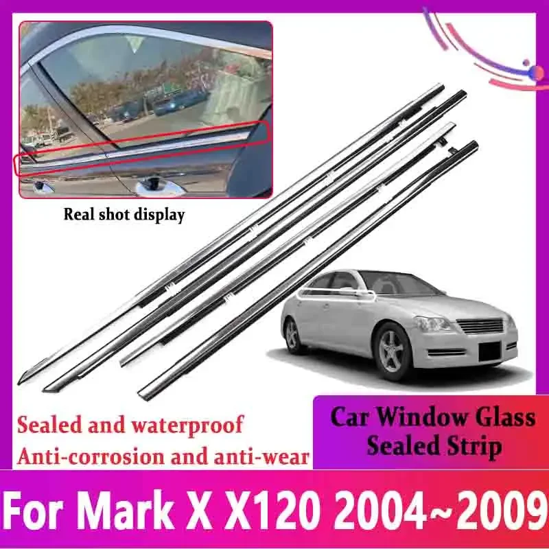 Car Accessories For Toyota Mark X X120 2004 2005 2006~2009 Window Weatherstrip Door Glass Sealed Strip Chrome Waterproof Sealing