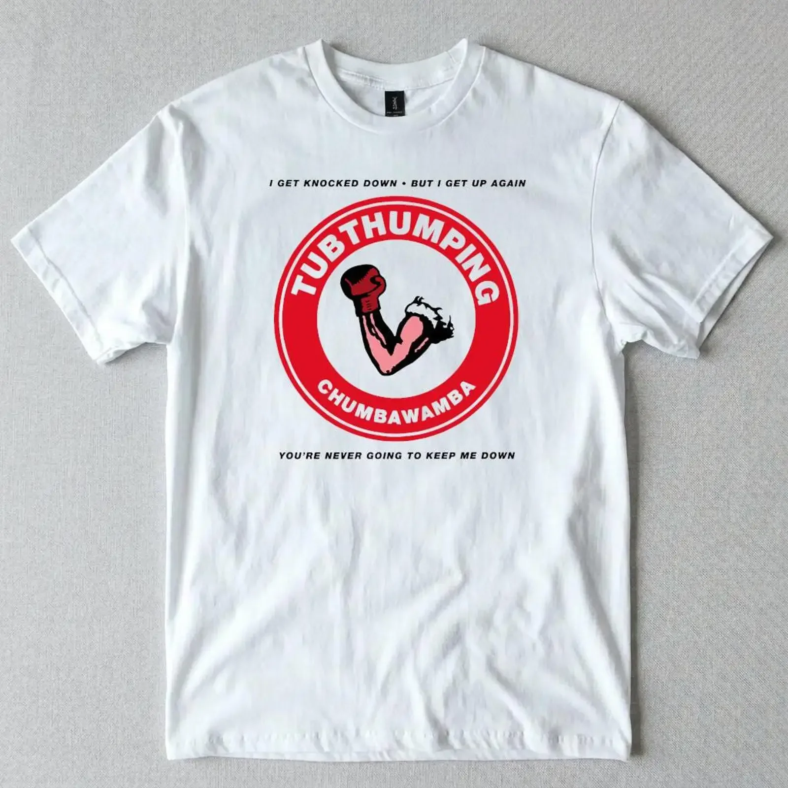 Chumbawamba Tubthumping 90s Alternative Rock Band Vintage T Shirt I Get Knocked Down Lyric Music Lover  vintage Washed