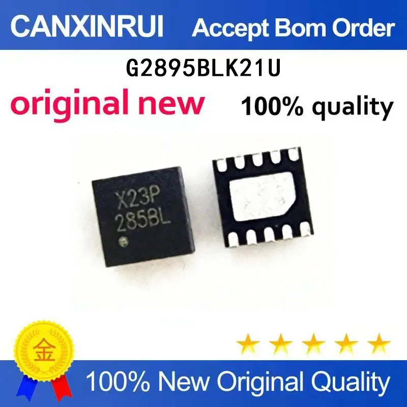 

(5 Pieces) G2895BLK21U G2895B silk screen 285BL G2895ALK21U G2895AL silk screen 285AL QFN