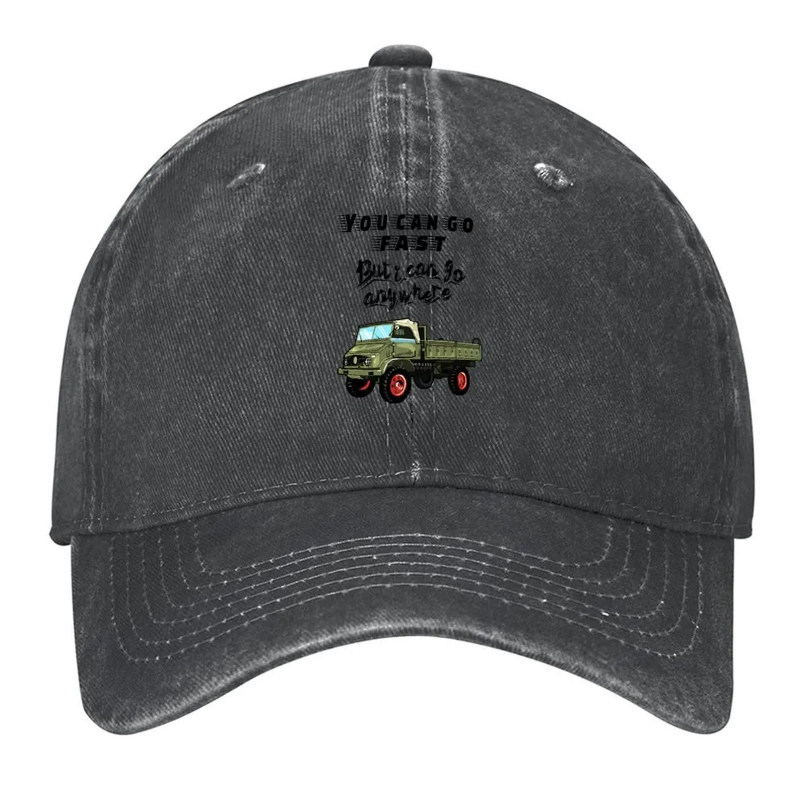 

You can go fast! - Unimog - classic cars - off-road Baseball Cap Golf Anime hiking hat Elegant Women's Hats Men's