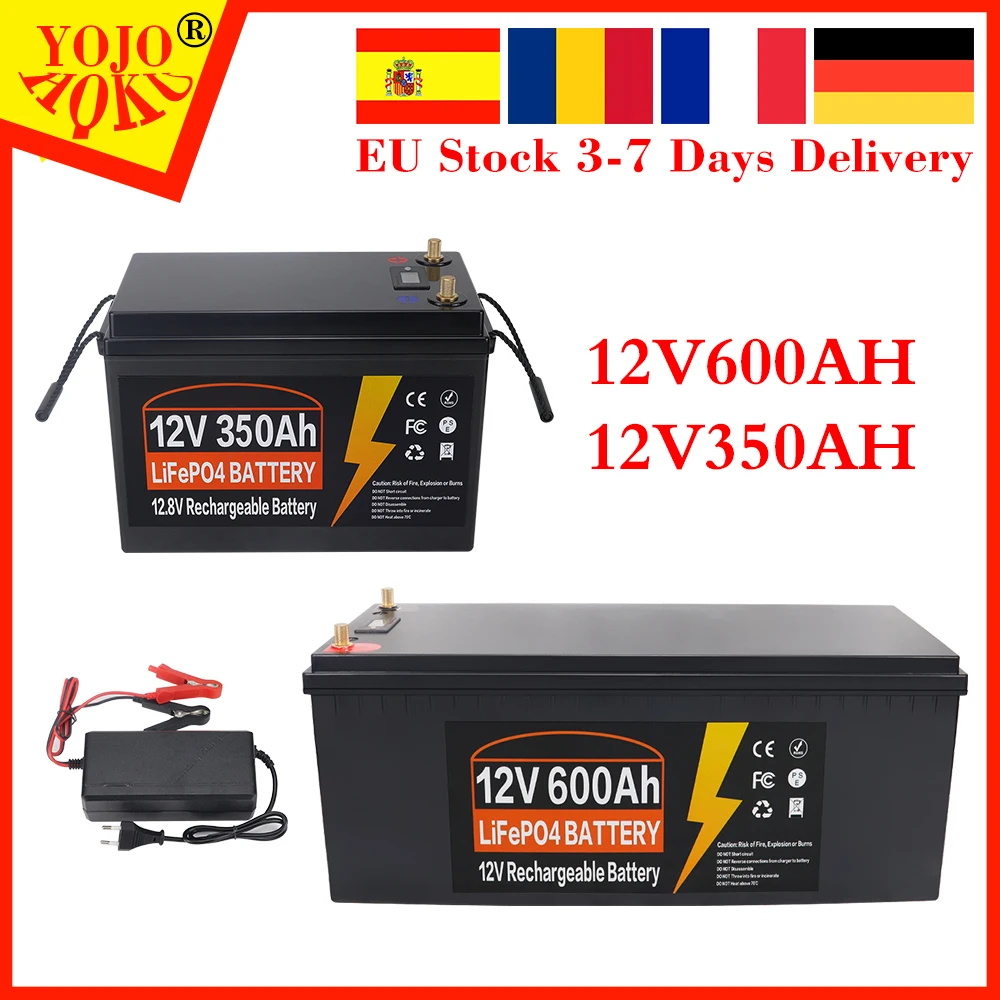

12V 600Ah 350Ah LiFePO4 Lithium Iron Phosphate Battery Pack Built-in BMS For Replacing Most of Backup Power Home Energy Storage