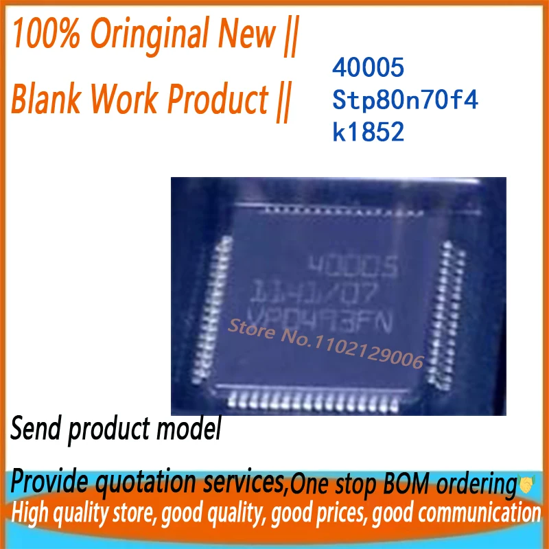 10 unids/lote 40005 80n70f4 k1852 QFP nuevo Original