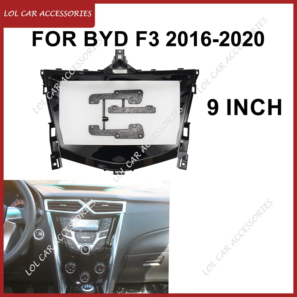 

9 Inch For BYD F3 2016-2020 Car Radio Stereo GPS MP5 Android Player 2 Din Head Unit Fascia Dash Board Frame Fascia Install