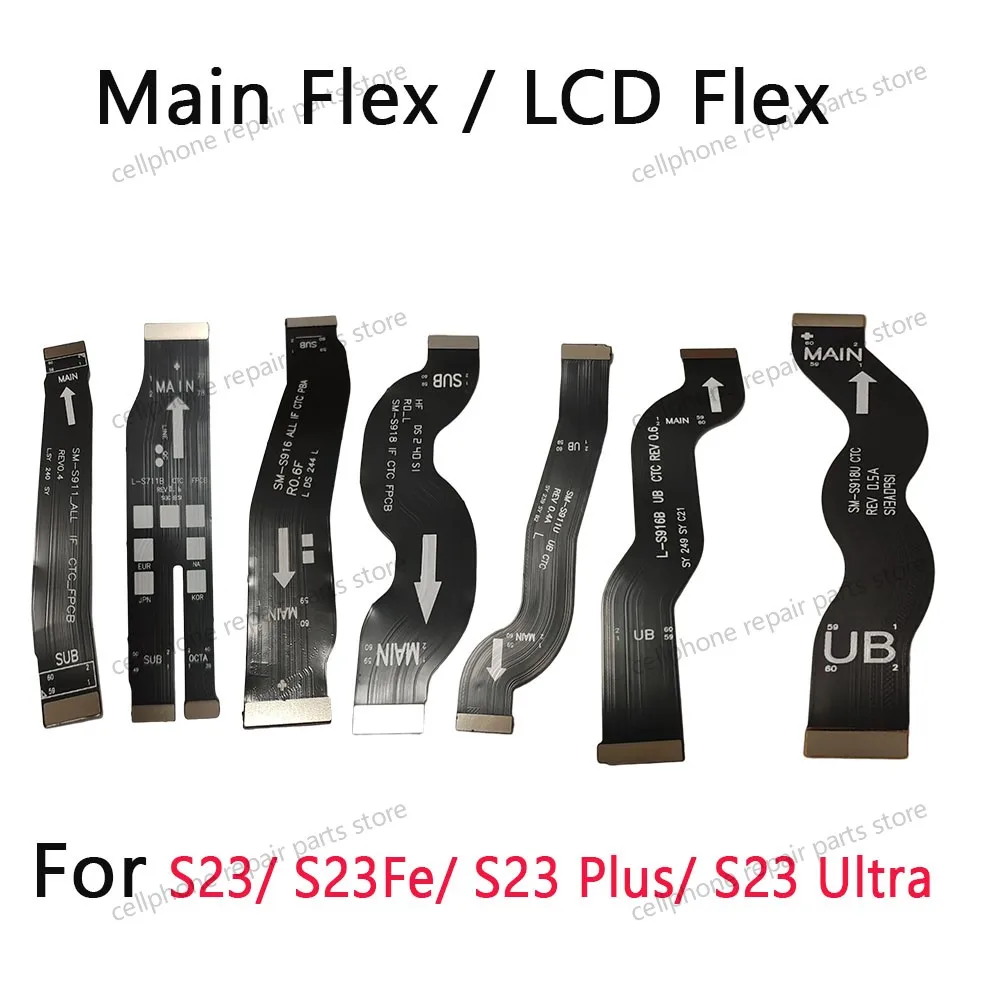 

For Samsung Galaxy S23 Plus Ultra S23+ S911 S916 S918 Motherboard Connector LCD Display Flex Cable Signal Flex Replacement Parts