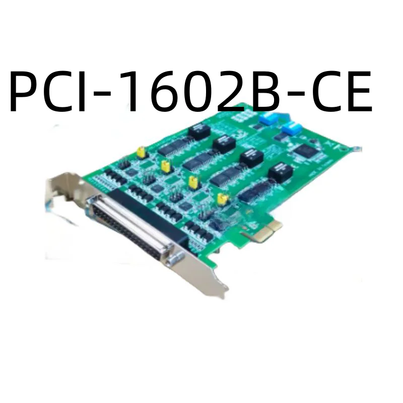 

New Industrial Communication Card PCI-1602B-CE PCI-1610B-DE PCI-1620A-DE PCI-1604C-AE PCI-1622C-DE