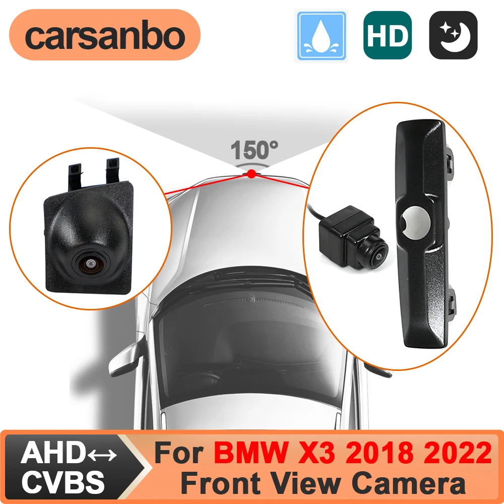

Carsanbo For BMW X3 2018 2022 OEM Vehicle Front View Camera CVBS 480P AHD 720P 1080P 150° Fisheye Lens Waterproof Night Vision