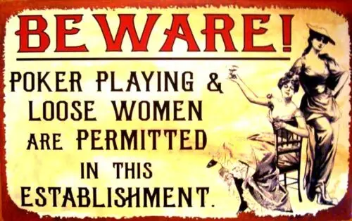 *BEWARE POKER PLAYING LOOSE WOMEN* MADE IN USA! METAL SIGN MAN CAVE BAR ROOM