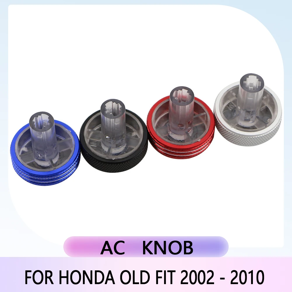 Car A/C Air Conditioning Knob Heat Control Switch Button Knob for Honda Old Fit 2002 - 2010 AC Knobs Aluminum Alloy Accessories