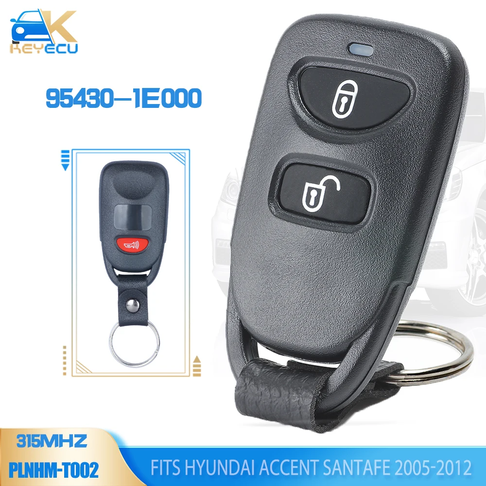 KEYECU PLNHM-T002 95430-1E000 315MHz Remote Control Key Fob for Hyundai Accent SantaFe 2005 2006 2007 2008 2009 2010 2011 2012