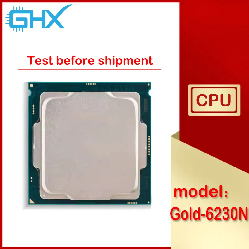 Xeon Gold 6230N CPU 20 Cores 40 Threads 2.3GHz 27.5MB 125W processor LGA3647 for C621 server motherboard Xeon 6230N processor