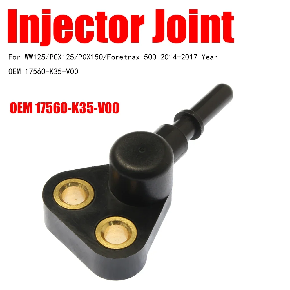 

joint injector Fuel Injector Joint for WW125 PCX125 PCX150 2014-2017 Year 2014-2017 FORETRAX 500 OEM 17560-K35-V00