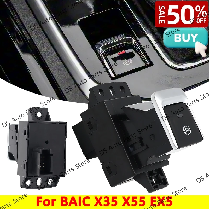 

1PC For BAIC X35 X55 EX5 Electric Parking Brake Control Button Parking Brake Switch OEM A00082502
