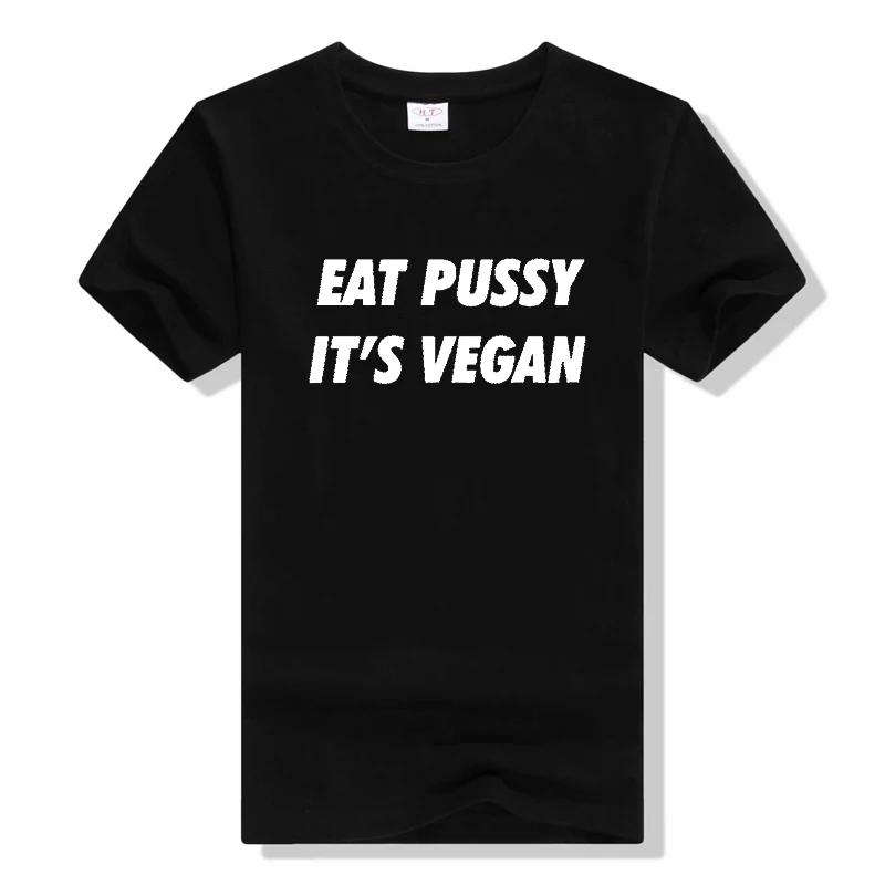 Novelty Awesome Eat Pussy Its Vegan T Shirts Graphic Streetwear Short Sleeve Summer Style T-shirt Round neck tees