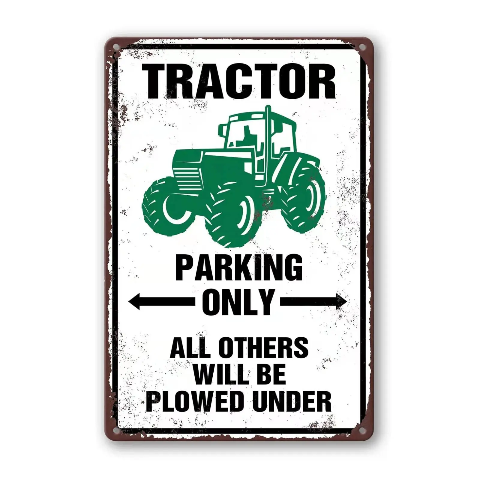 Tractor Tin Signs Antique Tractor Wall Decor Outdoor Tractor Crossing Signs Metal Tractor Parking Only All Others Will Be Plowed