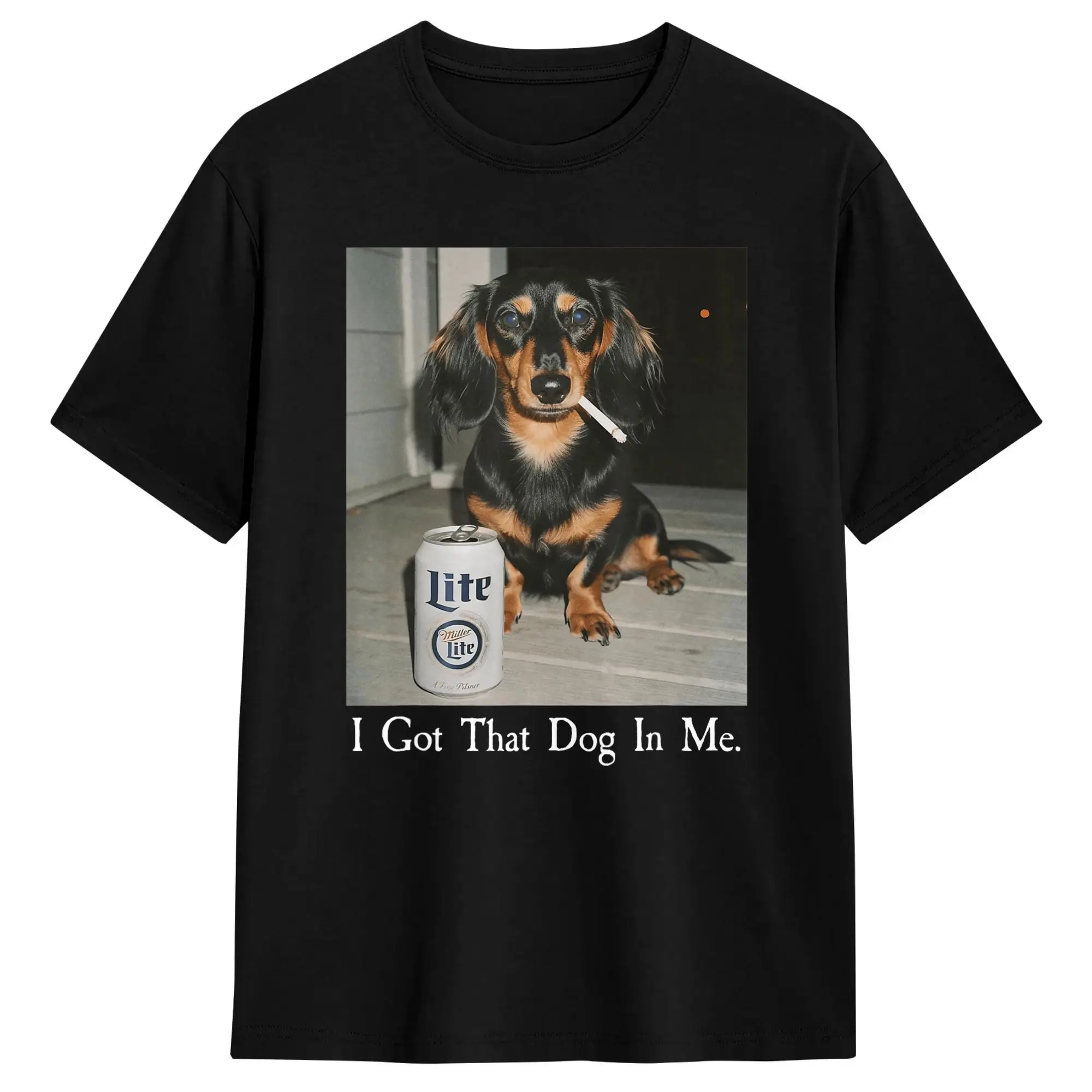 Oversized T Shirt Funny I Got That Dog in Me Dachshund Weiner Dog Smoking Meme T Shirt Pure Cotton T Shirts Fashion
