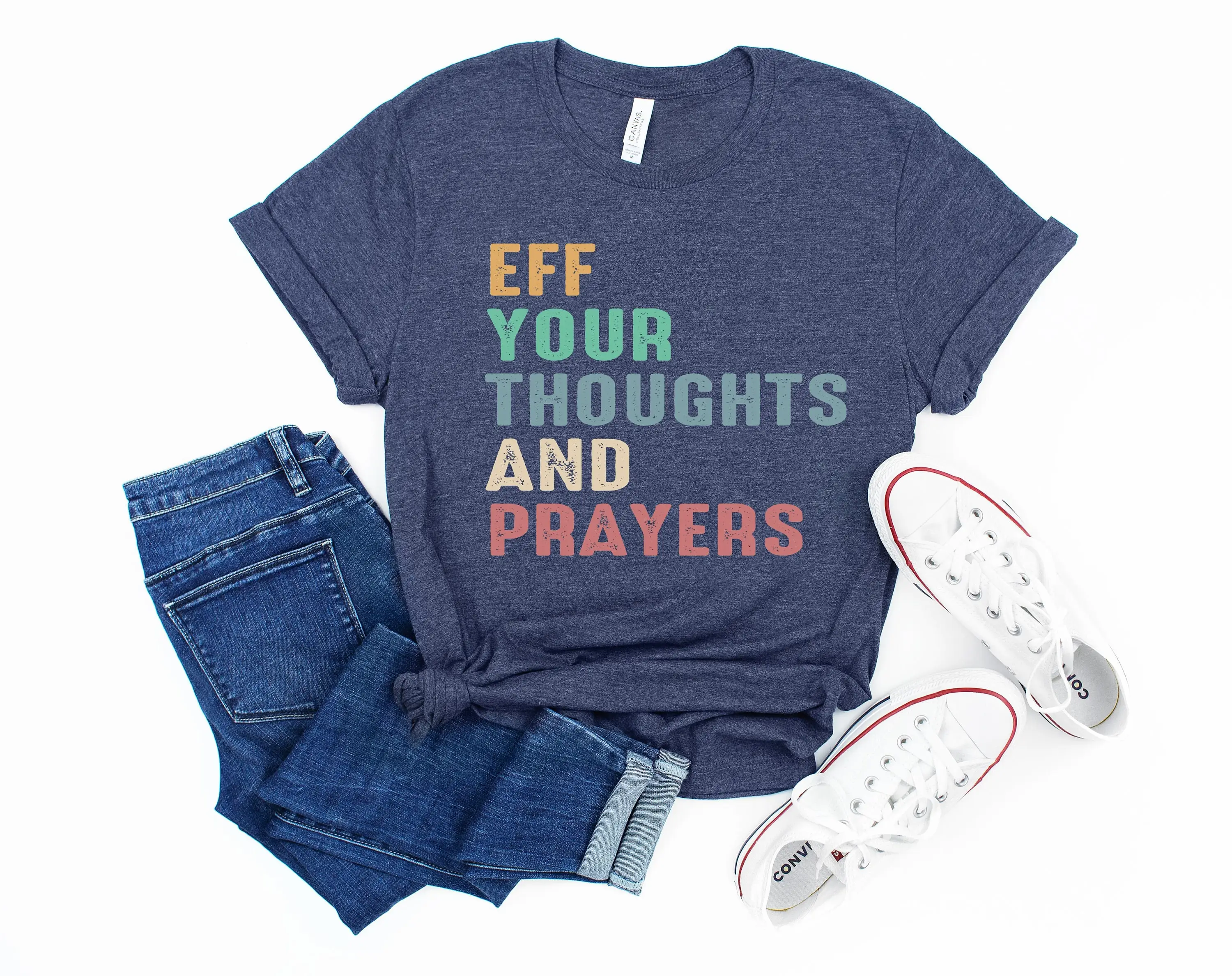 Eff Your Thoughts and Prayers Gun Control T Shirt Anti End Violence Reform Activist March For Our Lives Protest