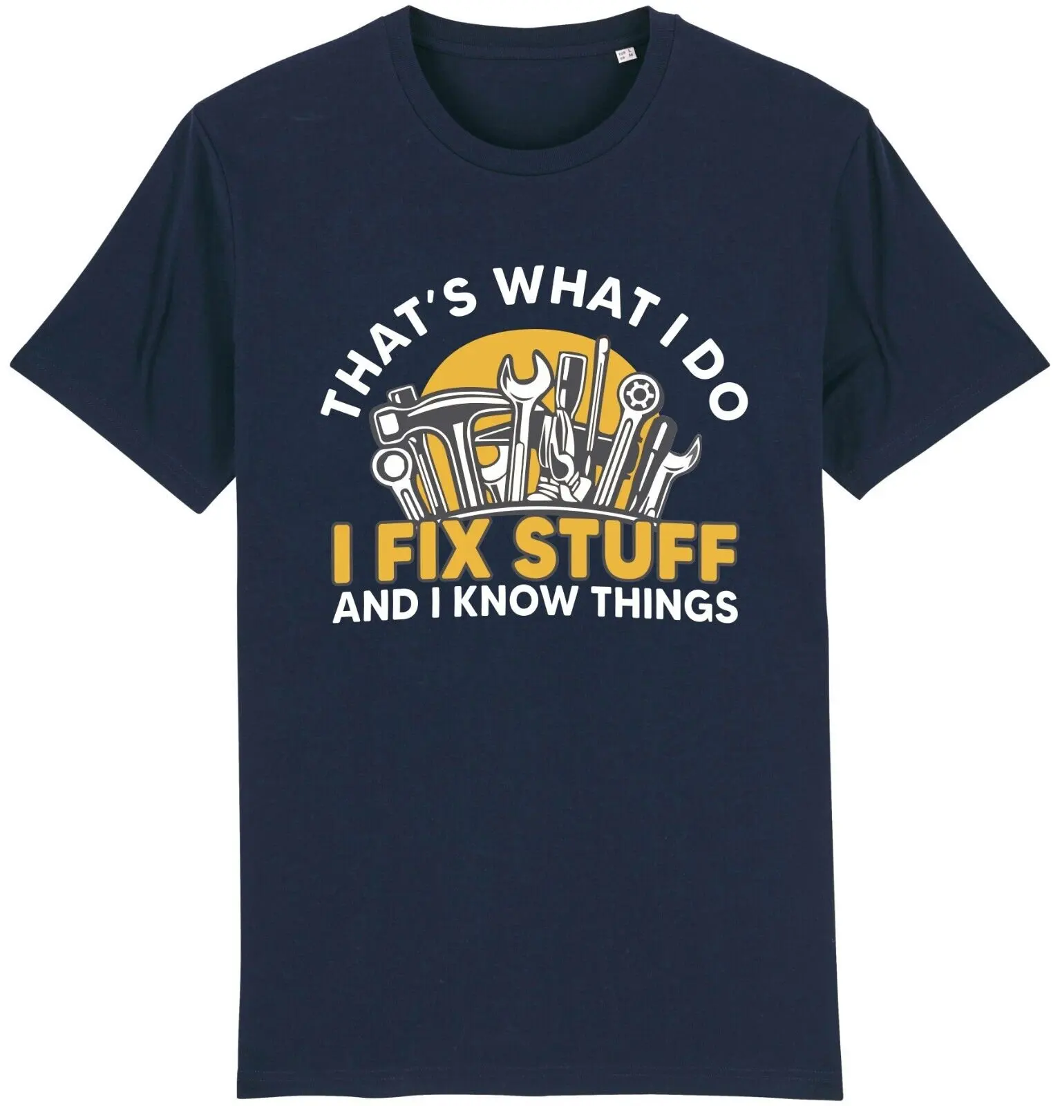 I Fix Stuff and I Know Things T-shirt Funny Handyman Tradesman Father's Day Dad Simple and Fashionable, Relaxed and Comfortable