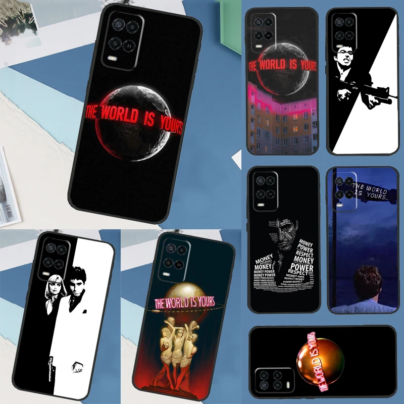 Scarface The World Is Yours Case For OPPO A57s A17 A16 A15 A54 A74 A76 A96 A52 A72 A5 A9 A31 A53 A77 A91 A93 A54s Cover