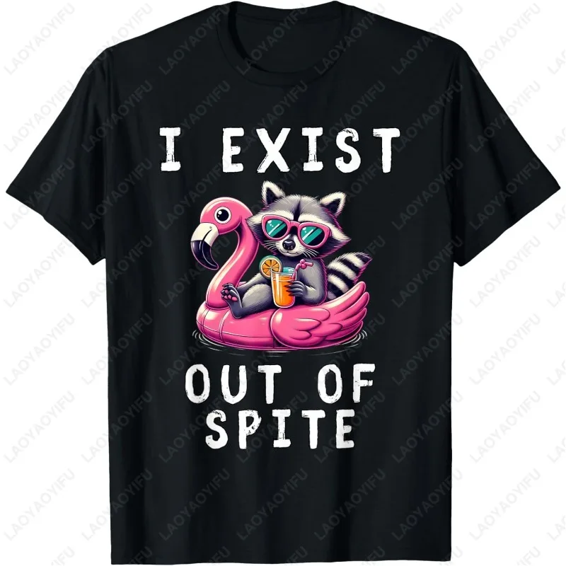 I Exist Out of Spite Funny Sarcastic Raccoon TShirt Classics Trend Aesthetic Lovely Tees Unisex High Quality Cotton Regular Tops